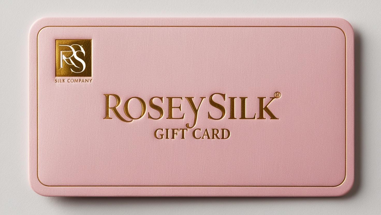Roseysilk - E-Gift card
